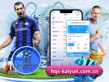 hqx-kaiyun.com.cn APP | kaiyun sports